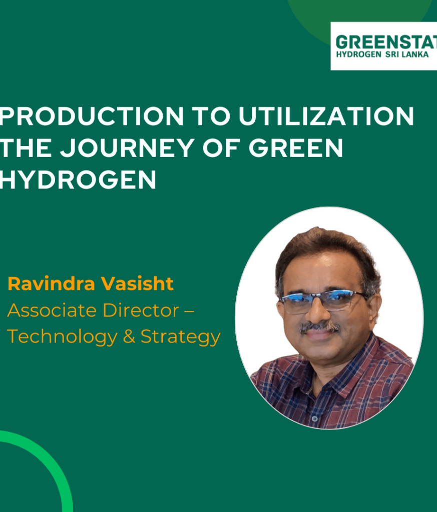 Production to Utilization : The Journey of Green Hydrogen