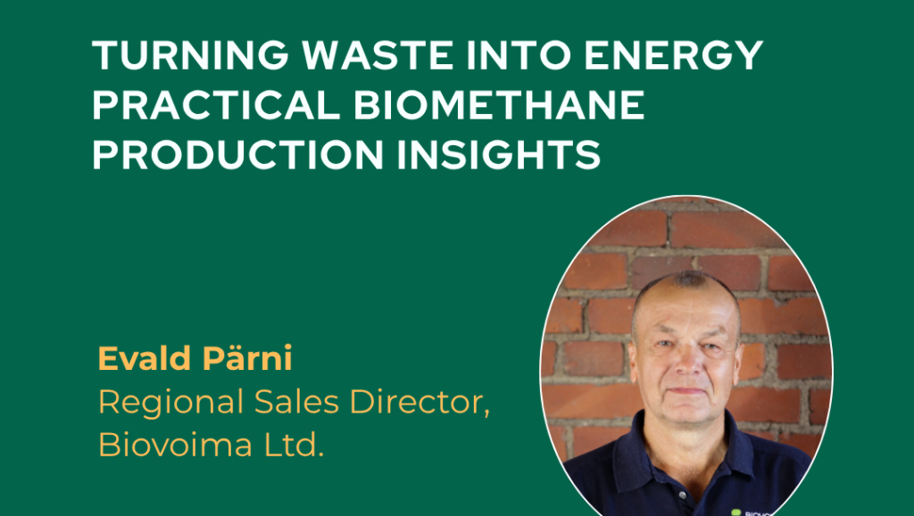 Webinar on: Turning Waste into Energy: Practical Biomethane Production Insights